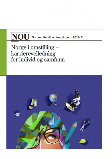 NOU 2016: 7. Norge i omstilling – karriereveiledning for individ og samfunn