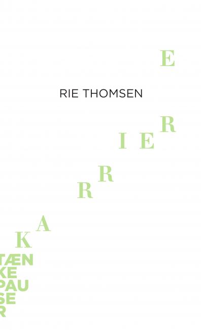 Forsiden til boken Karriere av Rie Thomsen